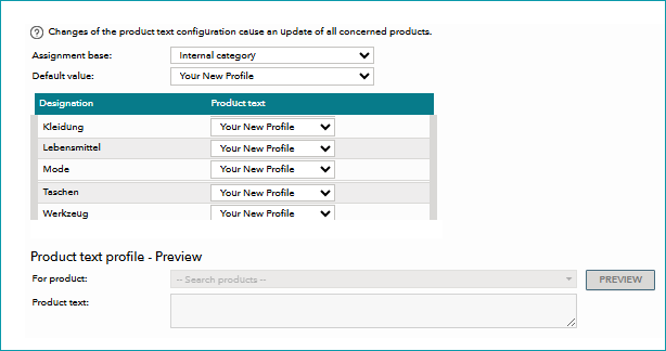 Fig.7: The assignment base determines, which product text profile is used for a product
