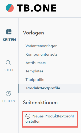 Abb.1: Klicke auf die Seitenaktion "Neues Produkttextprofil erstellen" Abb.1: Klicke auf die Seitenaktion "Neues Produkttextprofil erstellen"