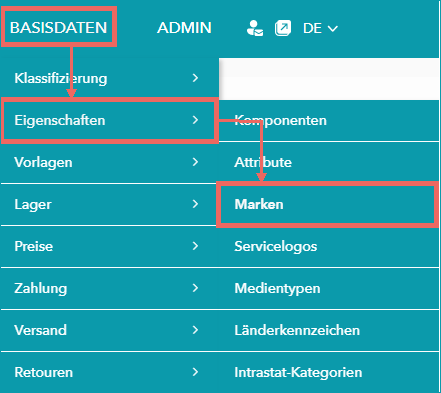 Abb.2: Menüpfad "Basisdaten > Eigenschaften > Marken"